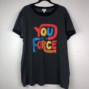 Lularoe you are a force ringer tee sz 3X